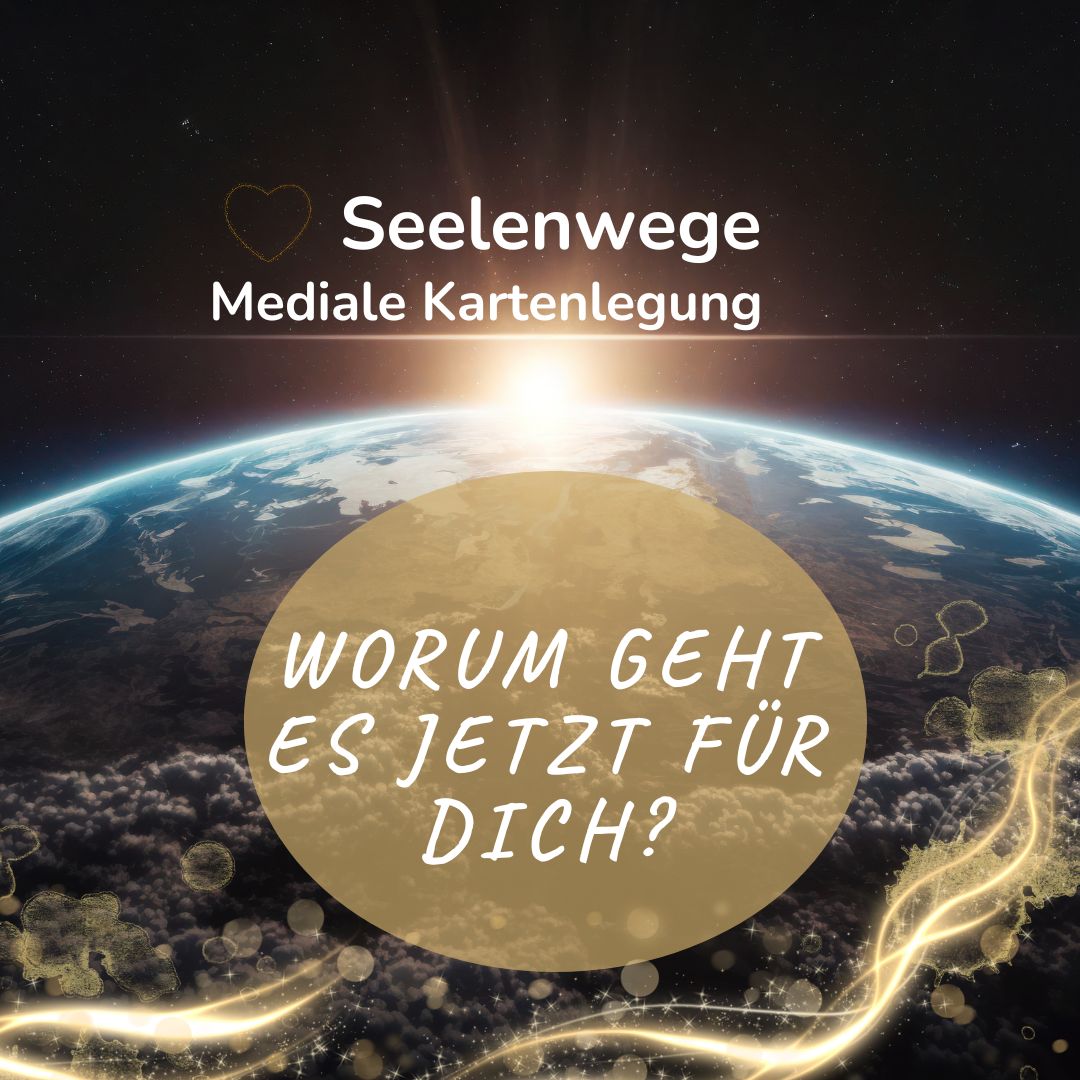Mediale Kartenlegung - Seelenwege